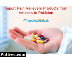 Import Pain Relievers Products from Amazon to Pakistan