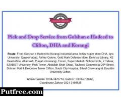 Pick & Drop Service from Gulshan e Hadeed to Clifton, DHA and Korangi