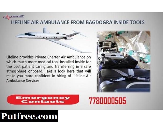 Lifeline Air Ambulance in Bagdogra- Call US for Flexible Evacuation with Bed-to-Bed