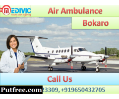 Hire Top Air Ambulance in Bokaro with Medical Team by Medivic Aviation at Low Cost