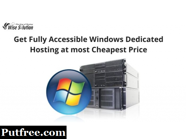Get fully accessible Windows dedicated hosting at most cheapest price